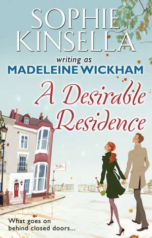 A Desirable Residence de Madeleine Wickham