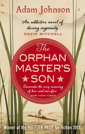 The Orphan Master's Son de Adam Johnson