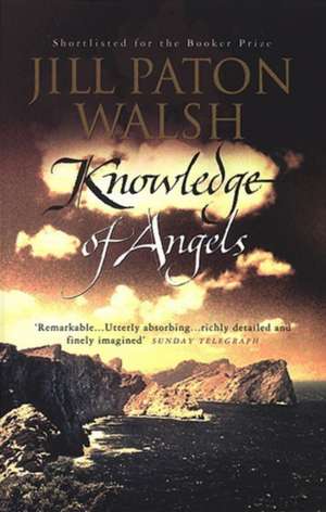 Knowledge Of Angels de Jill Paton Walsh