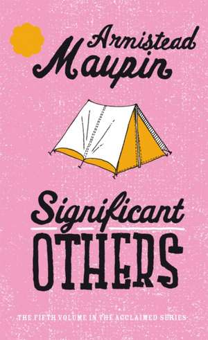 Significant Others de Armistead Maupin