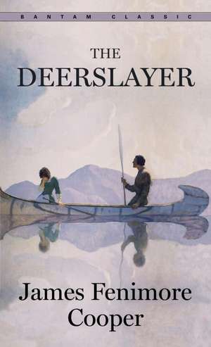 The Deerslayer de James Fenimore Cooper