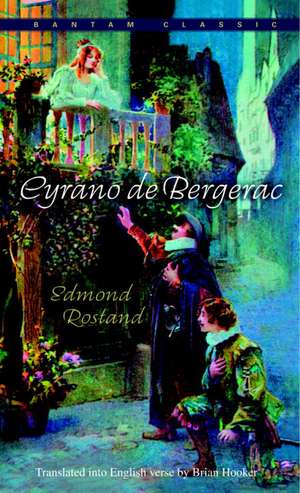 Cyrano de Bergerac: An Heroic Comedy in Five Acts de Edmond Rostand