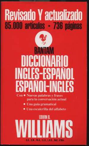 Diccionario Ingles-Espanol, Espanol-Ingles de Edwin Bucher Williams