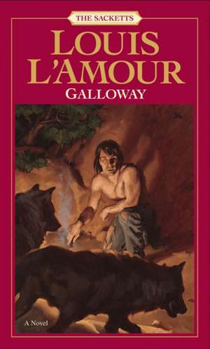 Galloway de Louis L'Amour