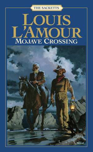 Mojave Crossing de Louis L'Amour