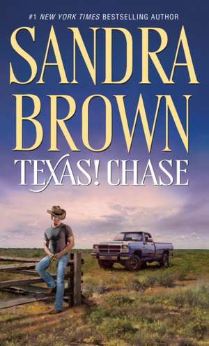 Texas! Chase de Sandra Brown