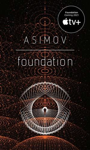 Foundation de Isaac Asimov