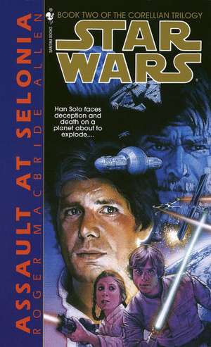 Assault at Selonia: Star Wars Legends (the Corellian Trilogy) de Roger MacBride Allen