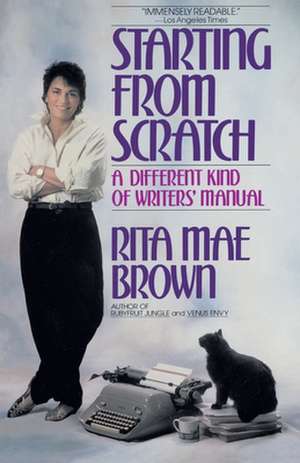 Starting from Scratch de Rita Mae Brown