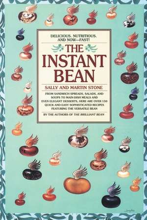 The Instant Bean de Sally Stone