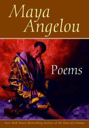 Poems: Maya Angelou de Maya Angelou