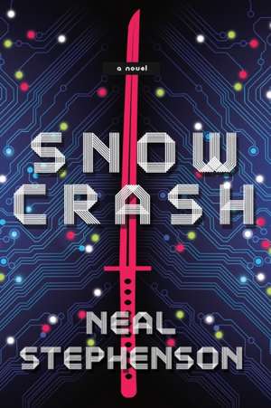 Snow Crash de Neal Stephenson