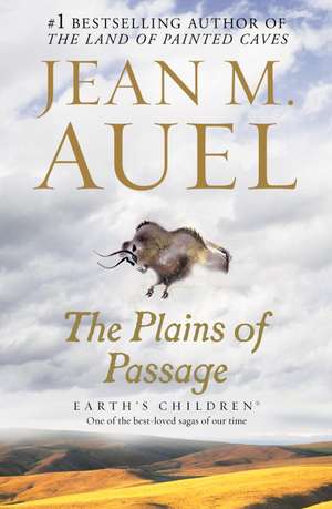 The Plains of Passage: Earth's Children, Book Four de Jean M. Auel