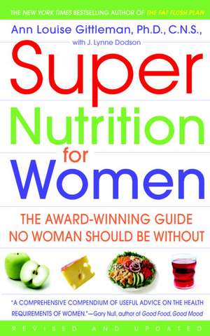 Super Nutrition for Women (Revised Edition) de Ann Louise Gittleman