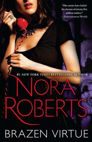 Brazen Virtue de Nora Roberts