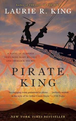 Pirate King: A Novel of Suspense Featuring Mary Russell and Sherlock Holmes de Laurie R. King