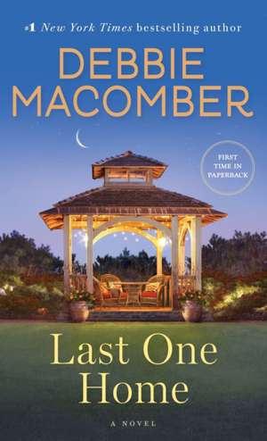 Last One Home de Debbie Macomber