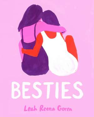 Besties de Leah Reena Goren