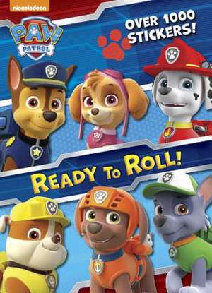 Ready to Roll! (Paw Patrol) de Golden Books