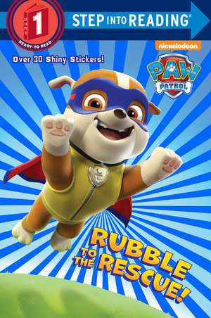 Rubble to the Rescue! (Paw Patrol) de Kristen L. Depken