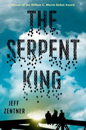 The Serpent King de Jeff Zentner