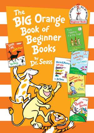 The Big Orange Book of Beginner Books de Dr. Seuss