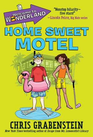 Welcome to Wonderland #1: Home Sweet Motel de Chris Grabenstein