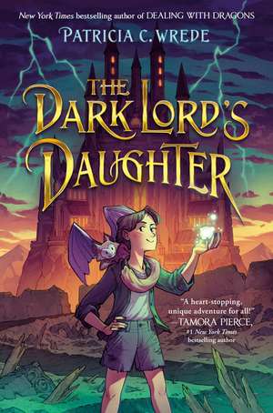 The Dark Lord's Daughter de Patricia C. Wrede