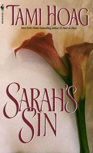 Sarah's Sin de Tami Hoag