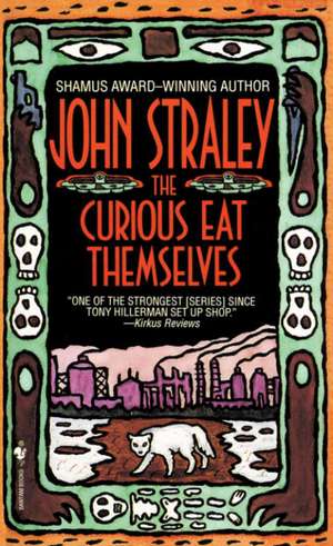 The Curious Eat Themselves de John Straley