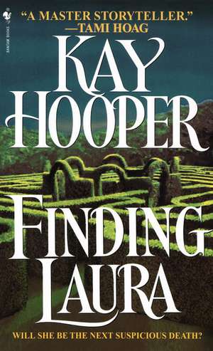 Finding Laura de Kay Hooper