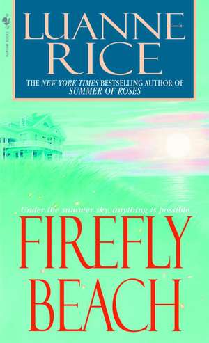 Firefly Beach de Luanne Rice