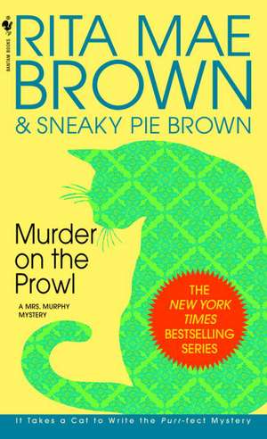 Murder on the Prowl de Rita Mae Brown