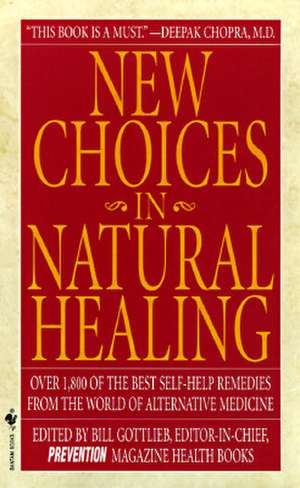 New Choices in Natural Healing de Prevention Magazine