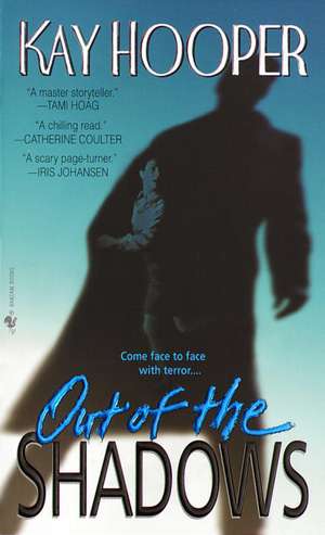 Out of the Shadows de Kay Hooper