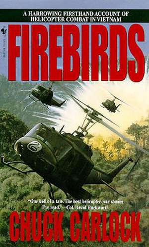 Firebirds de Chuck Carlock