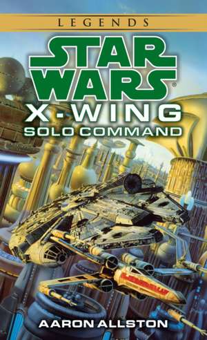  Star Wars: Solo Command de Aaron Allston