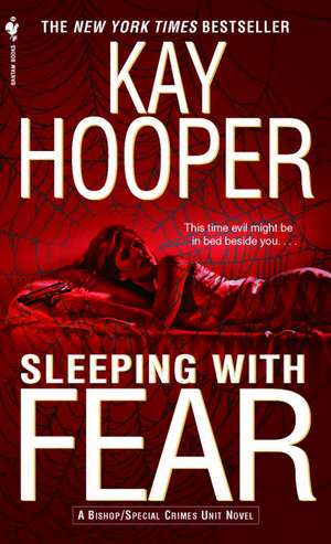 Sleeping with Fear de Kay Hooper