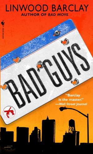 Bad Guys de Linwood Barclay