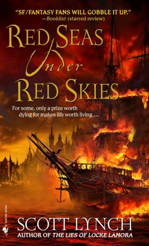 Red Seas Under Red Skies de Scott Lynch