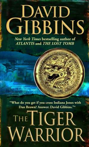 The Tiger Warrior de David Gibbins