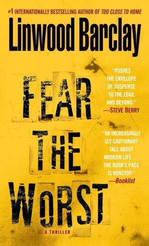 Fear the Worst de Linwood Barclay