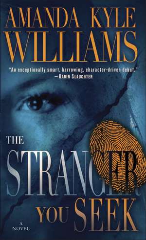 The Stranger You Seek de Amanda Kyle Williams