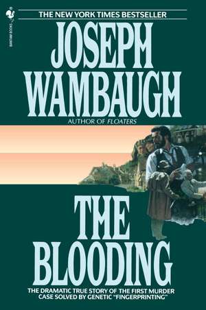 The Blooding de Joseph Wambaugh