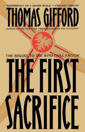 The First Sacrifice de Thomas Gifford