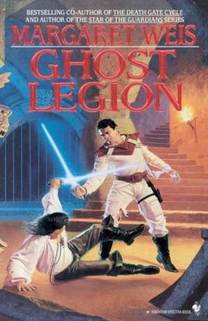 Ghost Legion de Margaret Weis