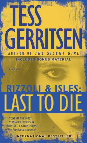 Last to Die de Tess Gerritsen