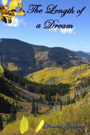 The Length of a Dream de Donetta Garman