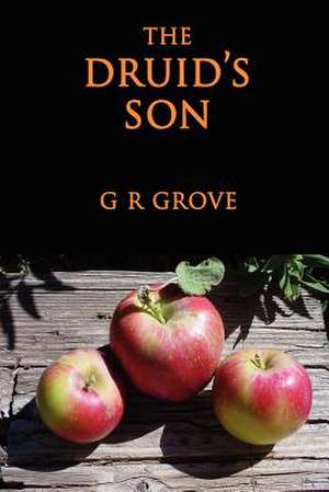 The Druid's Son de G. R. Grove