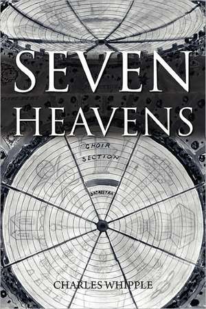 Seven Heavens de Charles Whipple